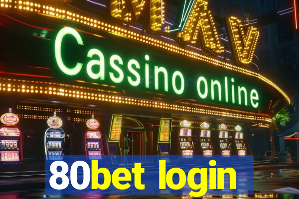 80bet login